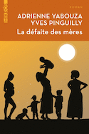 Défaite des mères (La)